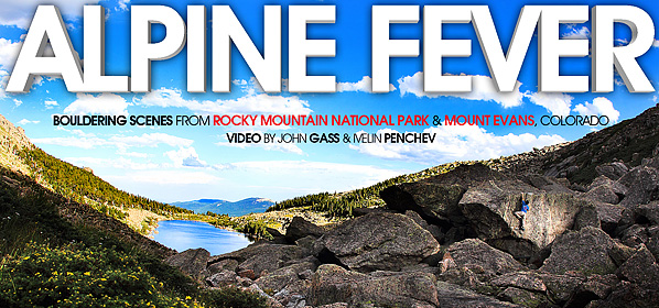 Alpine Fever – The Bouldering Movie • Part One RMNP